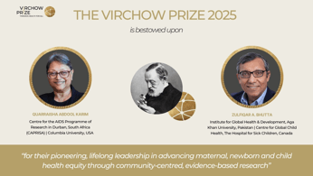 Virchow Prize 2025 Awarded to Global Health Leaders Quarraisha Abdool Karim and Zulfiqar A. Bhutta